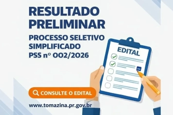 Prefeitura de Tomazina divulga resultado preliminar do PSS nº 002/2026